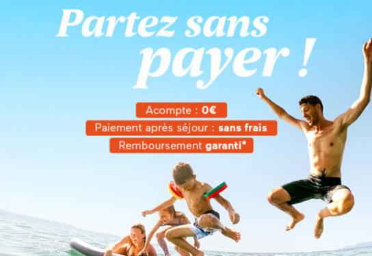 Le Groupe Odalys lance l’offre « Partez sans payer » : aucun règlement à la réservation, paiement à la fin du séjour uniquement !