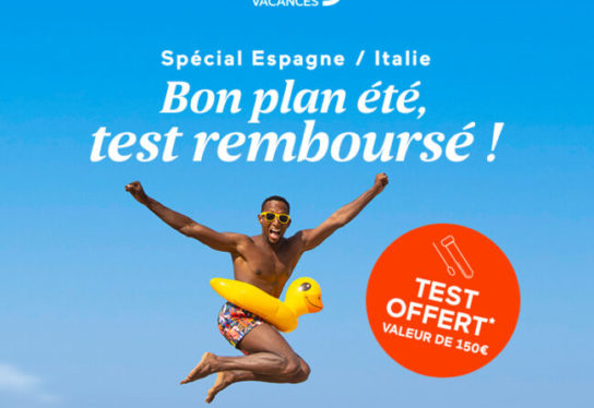 Pour toute réservation d’un séjour en Espagne ou Italie, le Groupe Odalys rembourse les tests* !